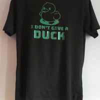 Funny t-shirt "I don't give a duck", adults, funny, T-shirt, men, women, late teens