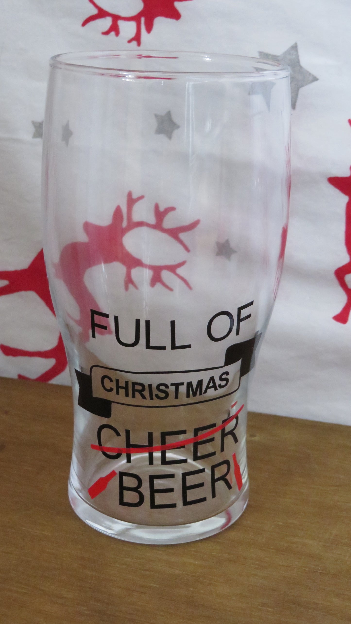 Christmas pint glass, funny saying, full of christmas cheer beer straight or tulips style