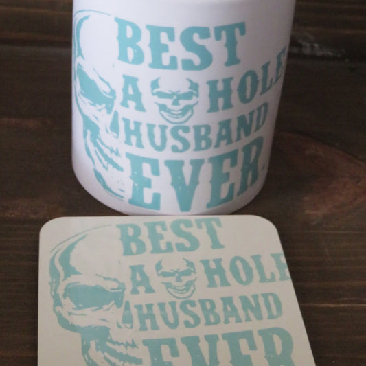 funny mug and coaster set Best assh*le husband ever